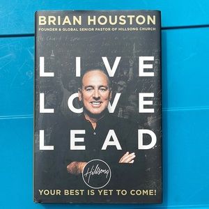 Hillsong book written by Brian Houston. Live. Love. Lead.
